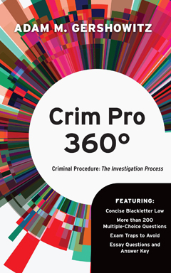 Gershowitz: Crim Pro 360