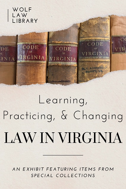 Learning, Practicing, and Changing Law in Virginia