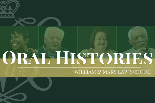 William & Mary Law Oral Histories